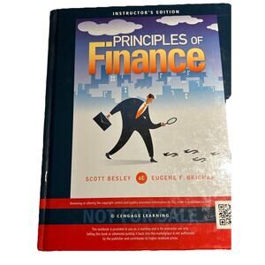 Principles of Finance,‎ Hardcover Besley, Brigham Instructor’s 6th Edition
